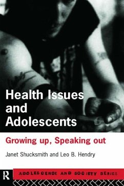 Health Issues and Adolescents (eBook, ePUB) - Hendry, Leo; Shucksmith, Janet
