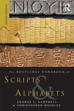 The Routledge Handbook of Scripts and Alphabets (eBook, PDF) - Campbell, George L; Moseley, Christopher