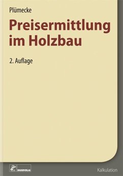 Plümecke - Preisermittlung im Holzbau - Neuenhagen, Helmhard;Grau, Heidrun
