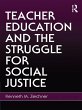 Teacher Education and the Struggle for... - Bild 1