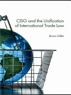 CISG and the Unification of International Trade Law (eBook, ePUB) - Zeller, Bruno