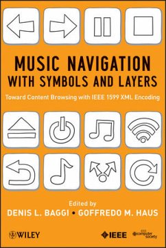 Music Navigation with Symbols and Layers (eBook, ePUB) - Baggi, Denis L.; Haus, Goffredo M.