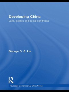 Developing China (eBook, ePUB) - Lin, George C. S.