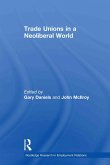 Trade Unions in a Neoliberal World (eBook, ePUB)