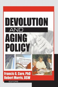 Devolution and Aging Policy (eBook, ePUB) - Caro, Francis G; Morris *Deceased*, Robert