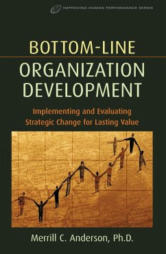 Bottom-Line Organization Development (eBook, ePUB) - Anderson, Merrill