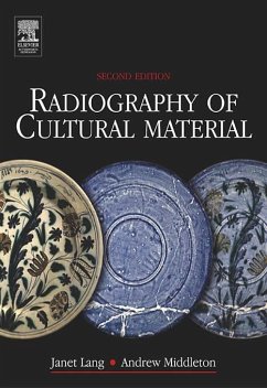 Radiography of Cultural Material (eBook, PDF) - Tum, Julia; Middleton, Andrew