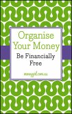 Organise Your Money (eBook, ePUB)