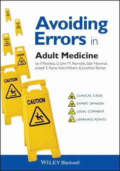 Avoiding Errors in Adult Medicine (eBook, ePUB) - Reckless, Ian; Reynolds, D. John; Newman, Sally; Raine, Joseph E.; Williams, Kate; Bonser, Jonathan