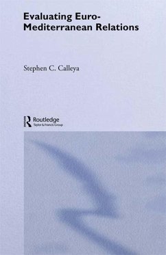 Evaluating Euro-Mediterranean Relations (eBook, ePUB) - Calleya, Stephen C.