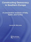 Constructing Democracy in Southern Europe (eBook, ePUB)