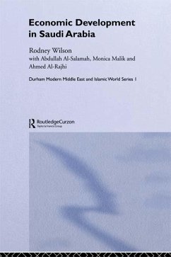 Economic Development in Saudi Arabia (eBook, ePUB) - Al Rajhi, Ahmed; Al Salamah, Abdullah; Malik, Monica; Wilson, Rodney