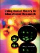 Using Social Theory in Educational... - Bild 1