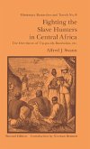 Fighting the Slave Hunters in Central Africa (eBook, PDF)