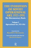 The Evolution of Soviet Operational Art, 1927-1991 (eBook, PDF)