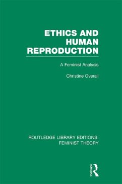 Cover Ethics and Human Reproduction (RLE Feminist Theory) (eBook, ePUB)