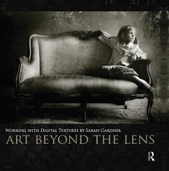 Art Beyond the Lens (eBook, ePUB) - Gardner, Sarah