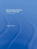 Developing Feature Films in Europe (eBook, PDF)