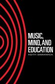 Music, Mind and Education (eBook, ePUB)