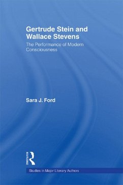 Gertrude Stein and Wallace Stevens (eBook, ePUB) - Ford, Sara J.