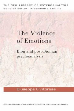The Violence of Emotions (eBook, PDF) - Civitarese, Giuseppe