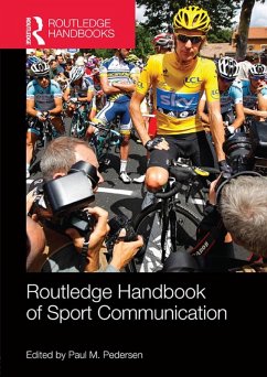 Routledge Handbook of Sport Communication (eBook, ePUB)