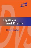 Dyslexia and Drama (eBook, PDF)