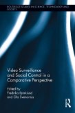 Video Surveillance and Social Control in a Comparative Perspective (eBook, ePUB)