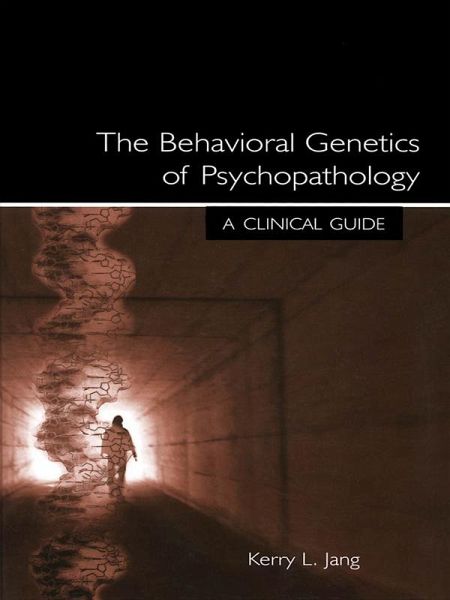 The Behavioral Genetics of Psychopathology (eBook, ePUB) The Behavioral Genetics of Psychopathology (eBook, ePUB)