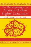 The Renaissance of American Indian Higher Education (eBook, ePUB)