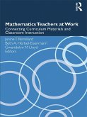Mathematics Teachers at Work (eBook, ePUB)