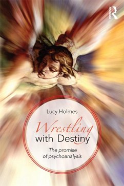 Wrestling with Destiny (eBook, PDF) - Holmes, Lucy Wrestling with Destiny (eBook, PDF) - Holmes, Lucy