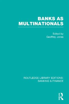 Banks as Multinationals (RLE Banking & Finance) (eBook, ePUB)