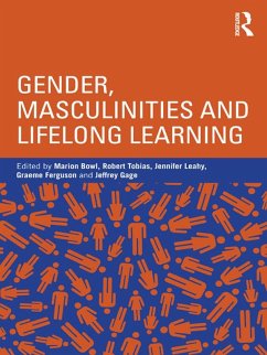 Gender, Masculinities and Lifelong Learning (eBook, PDF)