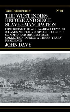 The West Indies Before and Since Slave Emancipation (eBook, ePUB) - Davy, John