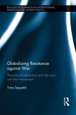 Globalizing Resistance against War (eBook, ePUB)
