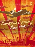 The European Economy Since 1914 (eBook, ePUB) The European Economy Since 1914 (eBook, ePUB)