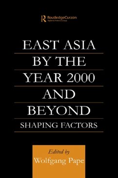 East Asia 2000 and Beyond (eBook, PDF) - Pape, Wolfgang