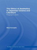 The Ethics of Aesthetics in Japanese Cinema and Literature (eBook, ePUB)