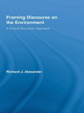Framing Discourse on the Environment (eBook, ePUB)
