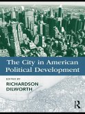 The City in American Political Development (eBook, ePUB)
