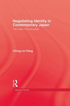 Negotiating Identity In Contemporary Japan (eBook, ePUB) - Pang, Ching Lin
