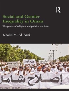 Social and Gender Inequality in Oman (eBook, ePUB) - Al-Azri, Khalid M.