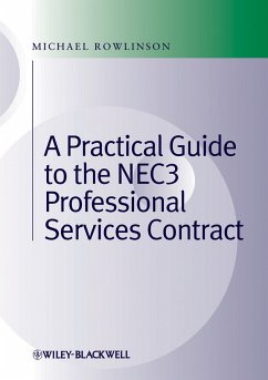 Practical Guide to the NEC3 Professional Services Contract (eBook, PDF) - Rowlinson, Michael