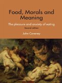 Food, Morals and Meaning (eBook, ePUB)