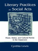 Literary Practices As Social Acts (eBook, ePUB)