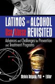 Latinos and Alcohol Use/Abuse Revisited (eBook, ePUB)