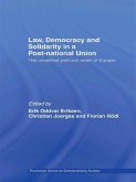 Law, Democracy and Solidarity in a Post-national Union (eBook, ePUB)