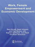 Work, Female Empowerment and Economic Development (eBook, ePUB)