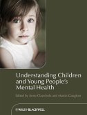 Understanding Children and Young People's Mental Health (eBook, ePUB)